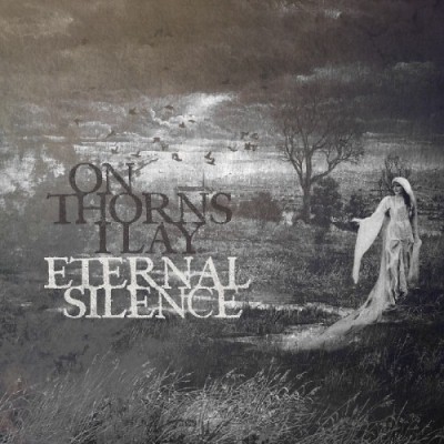 On Thorns I Lay: "Eternal Silence" – 2015